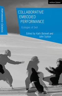 Cover image: Collaborative Embodied Performance 1st edition 9781350197695