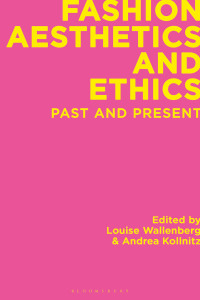 Imagen de portada: Fashion Aesthetics and Ethics 1st edition 9781350198524