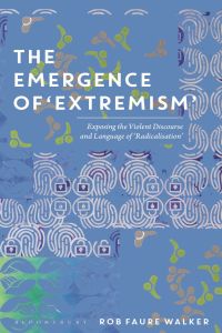 Omslagafbeelding: The Emergence of 'Extremism' 1st edition 9781350199491