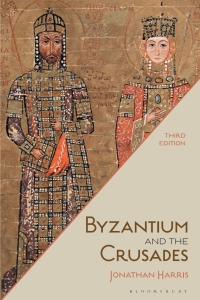 Omslagafbeelding: Byzantium and the Crusades 3rd edition 9781350199774