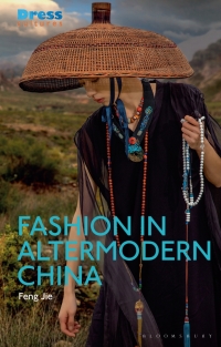 Cover image: Fashion in Altermodern China 1st edition 9781350200067