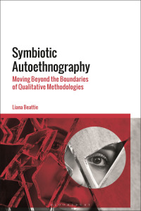 Imagen de portada: Symbiotic Autoethnography 1st edition 9781350201637