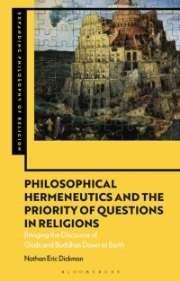 Titelbild: Philosophical Hermeneutics and the Priority of Questions in Religions 1st edition 9781350202146