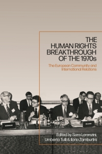 Cover image: The Human Rights Breakthrough of the 1970s 1st edition 9781350203129