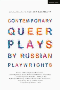 Immagine di copertina: Contemporary Queer Plays by Russian Playwrights 1st edition 9781350203778