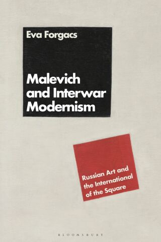 Cover image: Malevich and Interwar Modernism 1st edition 9781350204171