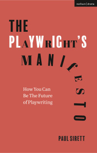 Cover image: The Playwright's Manifesto 1st edition 9781350204287