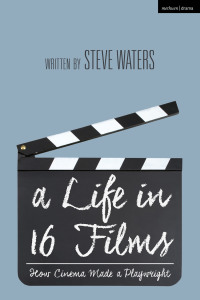 Cover image: A Life in 16 Films 1st edition 9781350205239