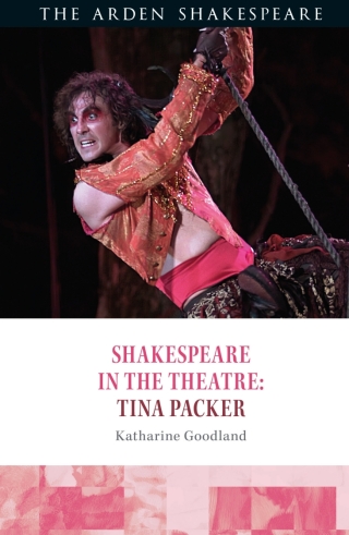 Imagen de portada: Shakespeare in the Theatre: Tina Packer 1st edition 9781350205710