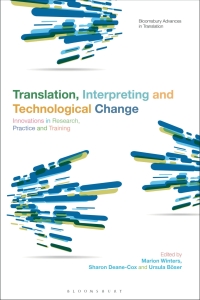 Cover image: Translation, Interpreting and Technological Change 1st edition 9781350212947