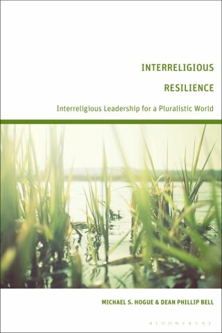 صورة الغلاف: Interreligious Resilience 1st edition 9781350213661
