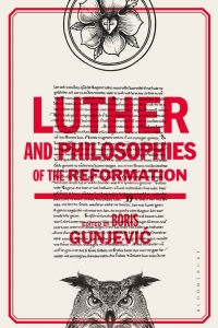 Imagen de portada: Luther and Philosophies of the Reformation 1st edition 9781350214057