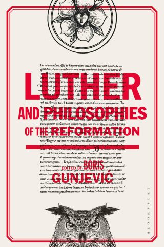 Cover image: Luther and Philosophies of the Reformation 1st edition 9781350214057