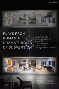 Omslagafbeelding: Plays from Romania: Dramaturgies of Subversion 1st edition 9781350214286