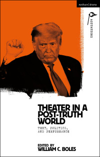 Omslagafbeelding: Theater in a Post-Truth World 1st edition 9781350215856