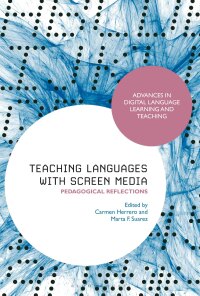 Cover image: Teaching Languages with Screen Media 1st edition 9781350216198