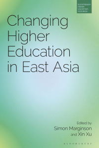 Cover image: Changing Higher Education in East Asia 1st edition 9781350216280