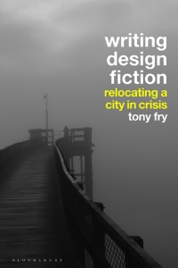 Omslagafbeelding: Writing Design Fiction 1st edition 9781350217348