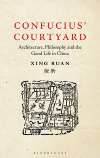 Cover image: Confucius’ Courtyard 1st edition 9781350217614