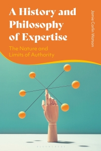 Cover image: A History and Philosophy of Expertise 1st edition 9781350216488
