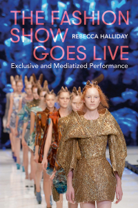 Cover image: The Fashion Show Goes Live 1st edition 9781350226357