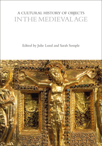 صورة الغلاف: A Cultural History of Objects in the Medieval Age 1st edition 9781474298681