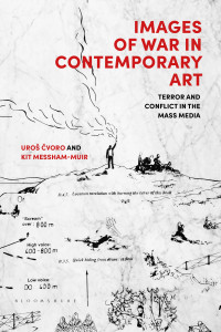 Omslagafbeelding: Images of War in Contemporary Art 1st edition 9781350227330