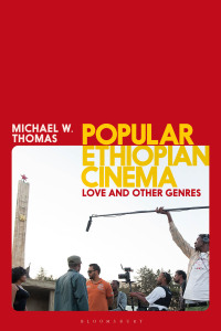 Omslagafbeelding: Popular Ethiopian Cinema 1st edition 9781350227408