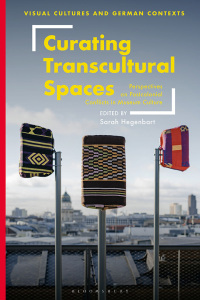 صورة الغلاف: Curating Transcultural Spaces 1st edition 9781350227729