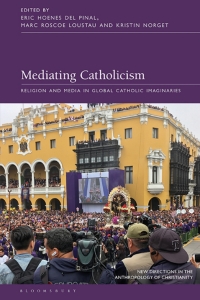 Titelbild: Mediating Catholicism 1st edition 9781350228207