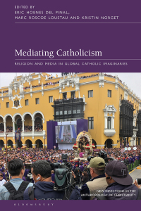 Imagen de portada: Mediating Catholicism 1st edition 9781350228207