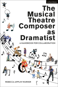 Titelbild: The Musical Theatre Composer as Dramatist 1st edition 9781350229402