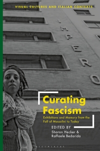 Cover image: Curating Fascism 1st edition 9781350229457