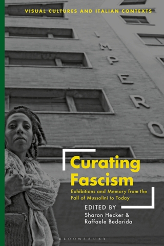 Imagen de portada: Curating Fascism 1st edition 9781350229457