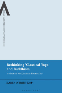 Cover image: Rethinking 'Classical Yoga' and Buddhism 1st edition 9781350229990