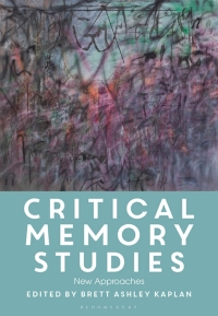 Cover image: Critical Memory Studies 1st edition 9781350230118