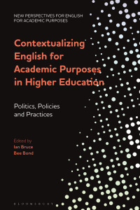 表紙画像: Contextualizing English for Academic Purposes in Higher Education 1st edition 9781350230491