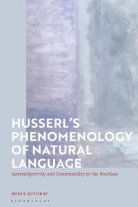 Cover image: Husserl's Phenomenology of Natural Language 1st edition 9781350230910