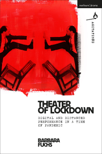 Immagine di copertina: Theater of Lockdown 1st edition 9781350231825