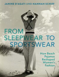 Imagen de portada: From Sleepwear to Sportswear 1st edition 9781350231924
