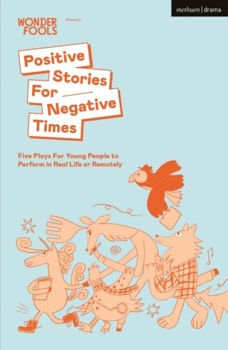 Cover image: Positive Stories For Negative Times 1st edition 9781350233362