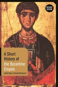 صورة الغلاف: A Short History of the Byzantine Empire 1st edition 9781350233409