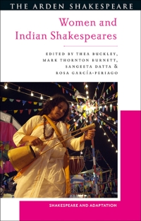 Imagen de portada: Women and Indian Shakespeares 1st edition 9781350234369