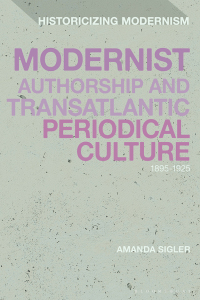 Cover image: Modernist Authorship and Transatlantic Periodical Culture 1st edition 9781350235403