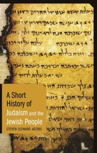 Cover image: A Short History of Judaism and the Jewish People 1st edition 9781350236462