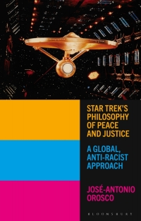 Cover image: Star Trek's Philosophy of Peace and Justice 1st edition 9781350236790