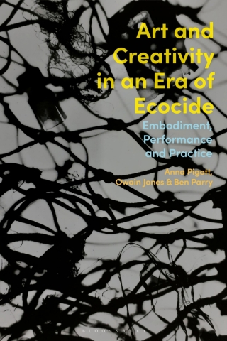 Cover image: Art and Creativity in an Era of Ecocide 1st edition 9781350237230