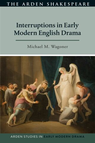 Imagen de portada: Interruptions in Early Modern English Drama 1st edition 9781350238312