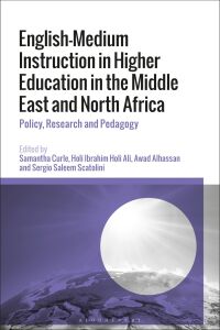 Immagine di copertina: English-Medium Instruction in Higher Education in the Middle East and North Africa 1st edition 9781350238589