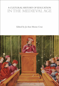 Imagen de portada: A Cultural History of Education in the Medieval Age 1st edition 9781350035034
